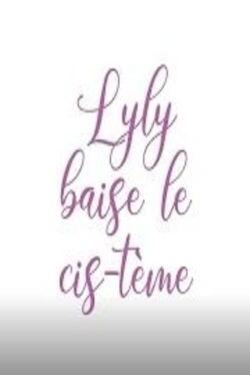 Lyly baise le cis-tème (2021)