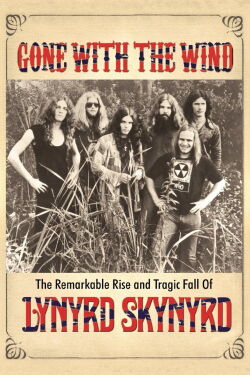 Lynyrd Skynyrd - Gone With The Wind (2015)