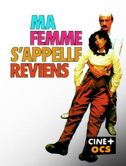 Ma femme s'appelle reviens (1982)