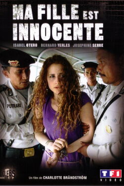 Ma fille est innocente (2007)