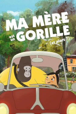 Ma mère est un gorille (et alors?) (2021)