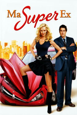 Ma super ex-copine (2006)