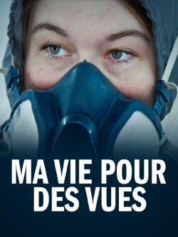 Ma vie pour des vues (2022)