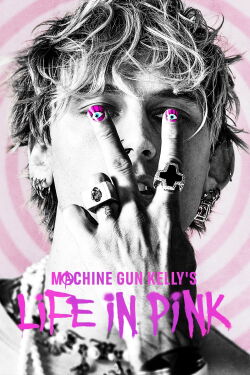 Machine Gun Kelly: La vida de una estrella (2022)