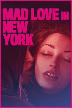 Mad Love in New York (2015)