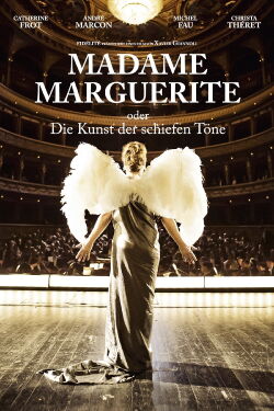 Madame Marguerite oder die Kunst der schiefen Töne (2015)
