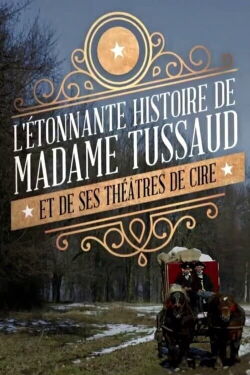 Madame Tussaud: A Legend in Wax (2016)