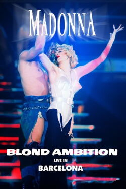 Madonna Blond Ambition World Tour 90 from Barcelona (1990)