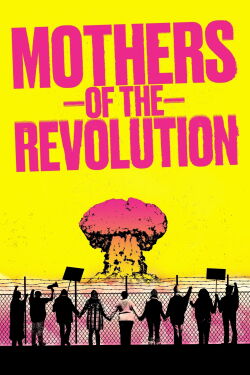 Madres de la revolución (2021)