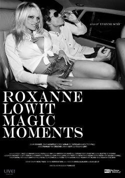 Magic Moments : Dans l’objectif de Roxanne Lowit (2016)