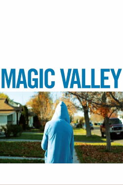 Magic Valley (2011)