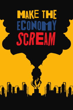 Make the economy scream (2019)