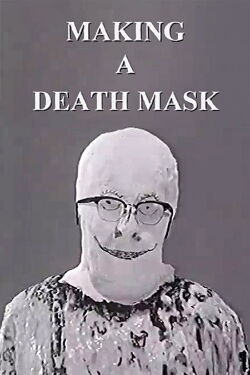 Making a Death Mask (1999)