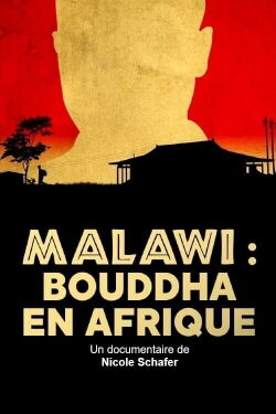 Malawi : Bouddha en Afrique (2019)