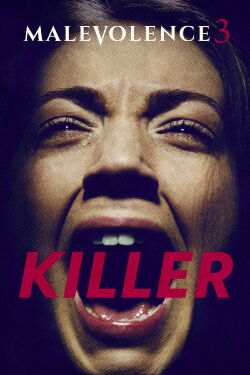 Malevolence 3: Killer (2018)