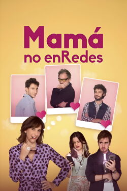 Mamá no enRedes (2022)