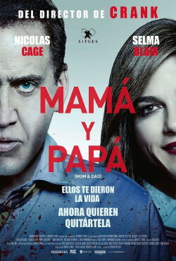 Mamá y Papá (2018)