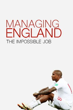 Managing England: The Impossible Job (2018)