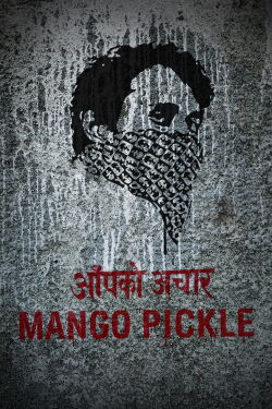 Mango Pickle (2020)