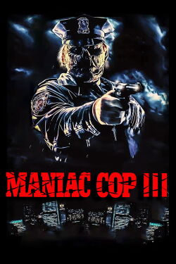 Maniac Cop 3 (1992)