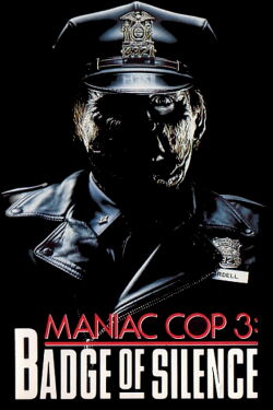 Maniac Cop 3: Insignia de silencio (1992)