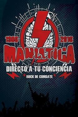 Maniática: directo a tu conciencia (2016)