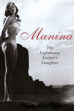 Manina, the Lighthouse-Keeper's Daughter (1952)
