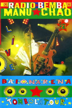Manu Chao - Live aux arènes de Bayonne (2009)