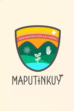 Maputinkuy, encuentro con la tierra (2018)