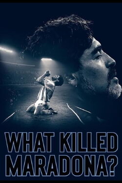 Maradona : les coulisses d'une addiction (2021)