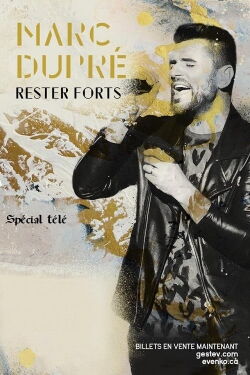 Marc Dupré - Rester forts (2017)