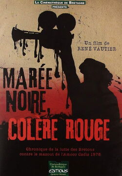 Marée noire, colère rouge (1978)