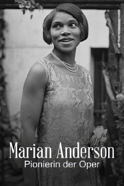 Marian Anderson: The Whole World in Her Hands (2022)