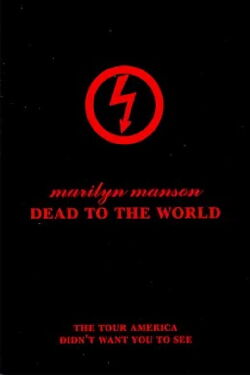 Marilyn Manson: Dead To The World (1998)