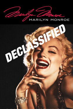 Marilyn Monroe Declassified (2015)