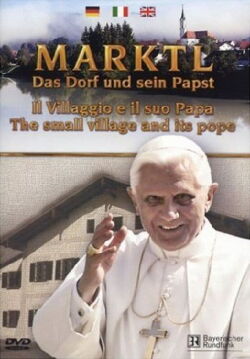 Marktl - Das Dorf und sein Papst (2010)