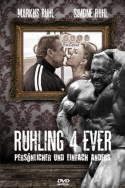 Markus Rühl - Ruhling 4 Ever (2010)