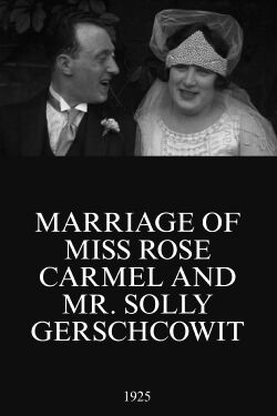 Marriage of Miss Rose Carmel and Mr. Solly Gerschcowit (1925)