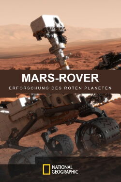 Mars-Rover: Erforschung des Roten Planeten (2018)