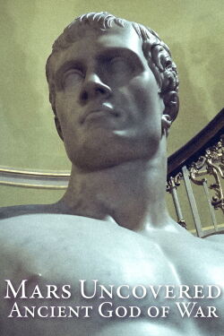 Mars Uncovered - Ancient God of War (2019)