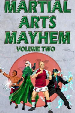 Martial Arts Mayhem Vol. 2 (1998)