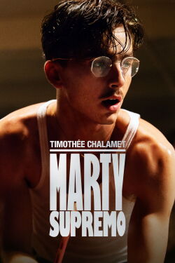 Marty Supreme (2025)