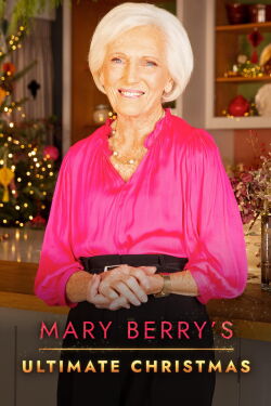 Mary Berry's Ultimate Christmas (2022)