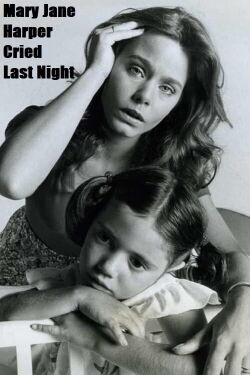 Mary Jane Harper Cried Last Night (1977)