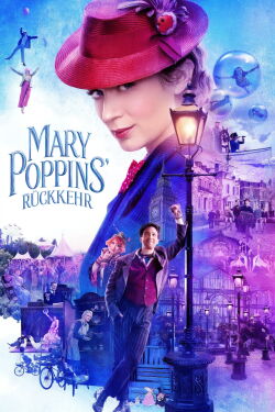 Mary Poppins‘ Rückkehr (2018)