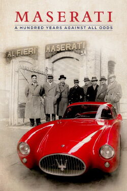 Maserati: A Hundred Years Against All Odds (2020)