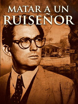 Matar A Un Ruiseñor (1962)