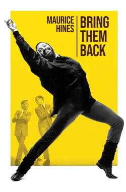 Maurice Hines: Bring Them Back (2019)