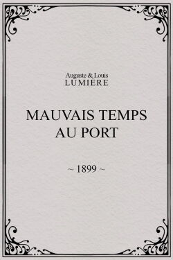 Mauvais temps au port (1899)