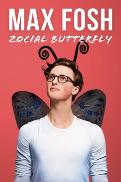 Max Fosh: Zocial Butterfly (2023)